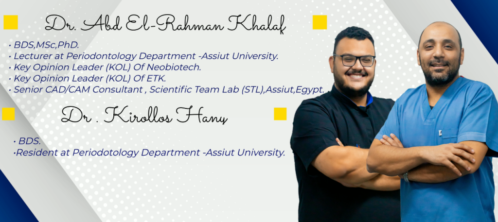 Dr. Abdelrahman Khalaf and Dr. Kirollos Hany